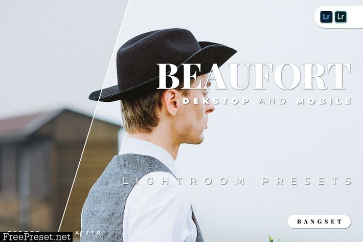 Beaufort Desktop and Mobile Lightroom Preset