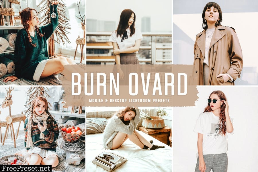 Burn Ovard Mobile & Desktop Lightroom Presets