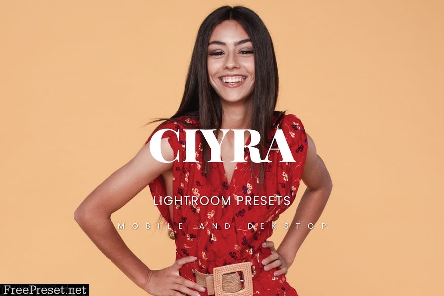 Ciyra Lightroom Presets Dekstop and Mobile