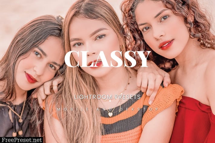 Classy Lightroom Presets Dekstop and Mobile