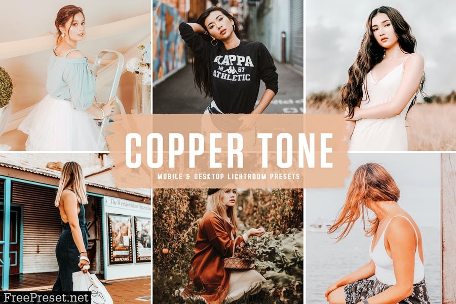 Copper Tone Mobile & Desktop Lightroom Presets