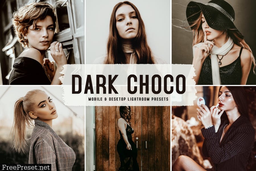 Dark Choco Mobile & Desktop Lightroom Presets