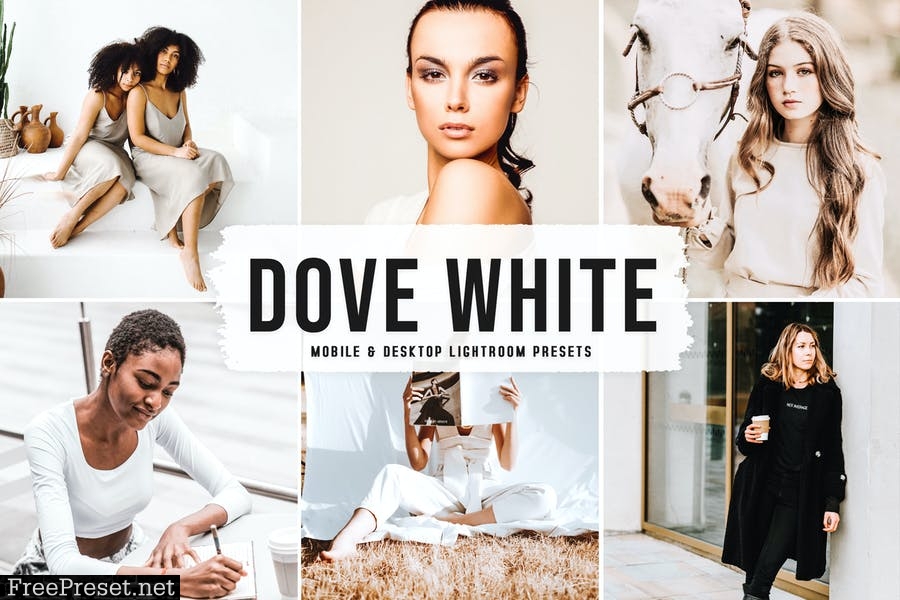 Dove White Mobile & Desktop Lightroom Presets