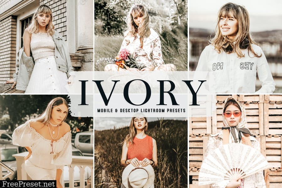 Ivory Mobile & Desktop Lightroom Presets