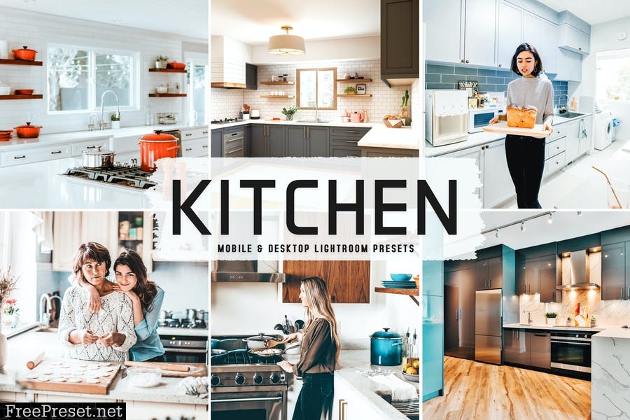 Kitchen Mobile & Desktop Lightroom Presets