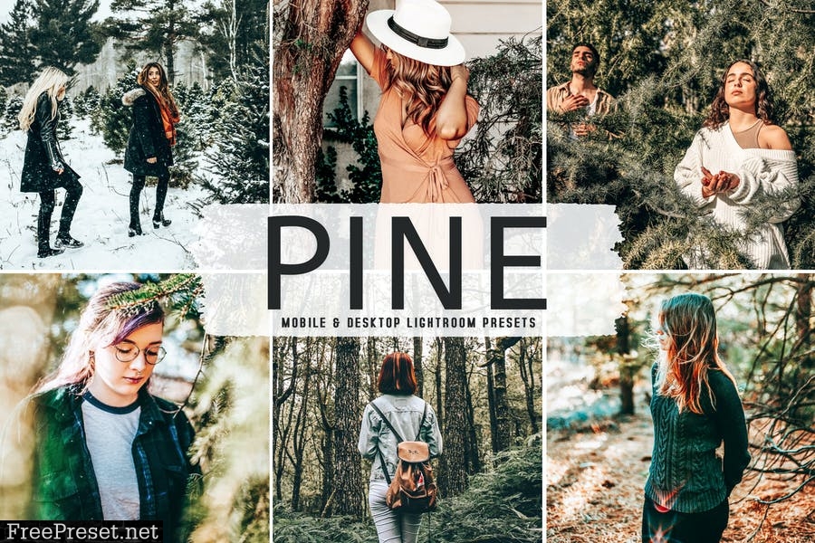 Pine Mobile & Desktop Lightroom Presets