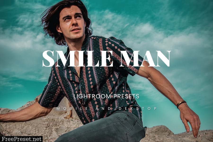 Smile Man Lightroom Presets Dekstop and Mobile