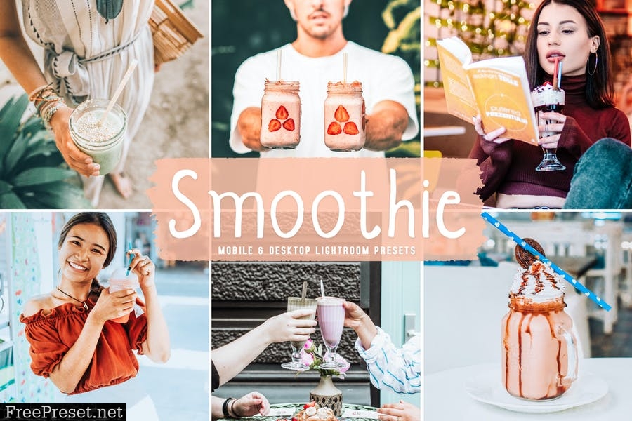 Smoothie Mobile & Desktop Lightroom Presets