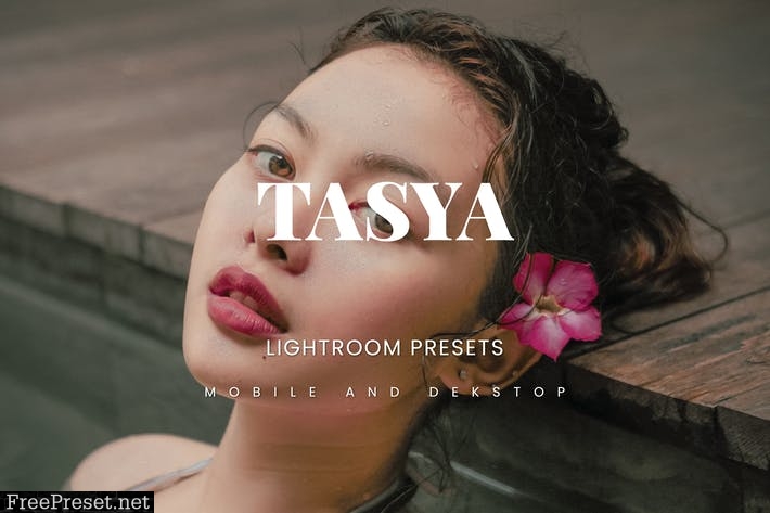 Tasya Lightroom Presets Dekstop and Mobile