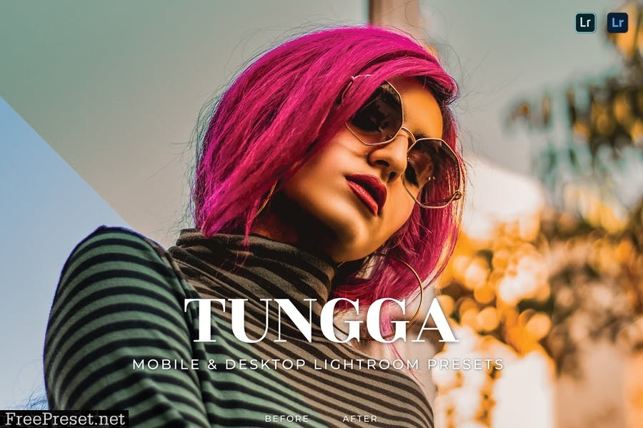 Tungga Mobile and Desktop Lightroom Presets