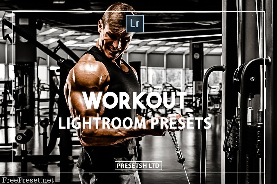 Workout lightroom presets