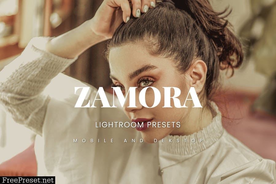 Zamora Lightroom Presets Dekstop and Mobile