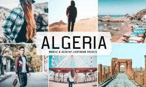 Algeria Mobile & Desktop Lightroom Presets