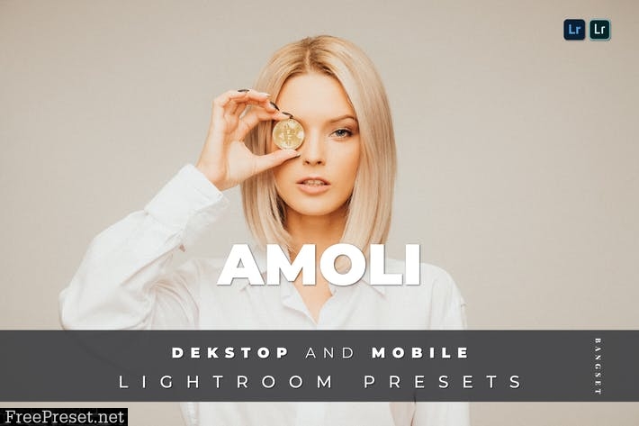 Amoli Desktop and Mobile Lightroom Preset