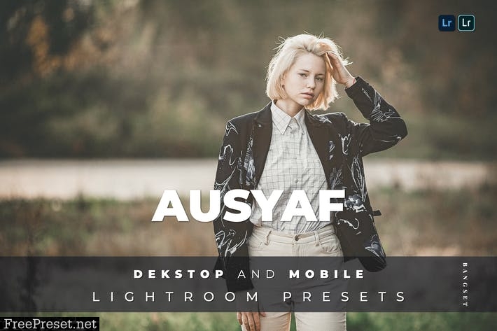 Ausyaf Desktop and Mobile Lightroom Preset