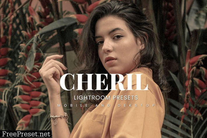 Cheril Lightroom Presets Dekstop and Mobile