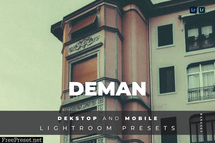 Deman Desktop and Mobile Lightroom Preset