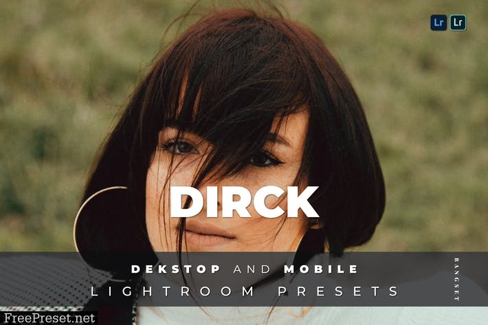 Dirck Desktop and Mobile Lightroom Preset