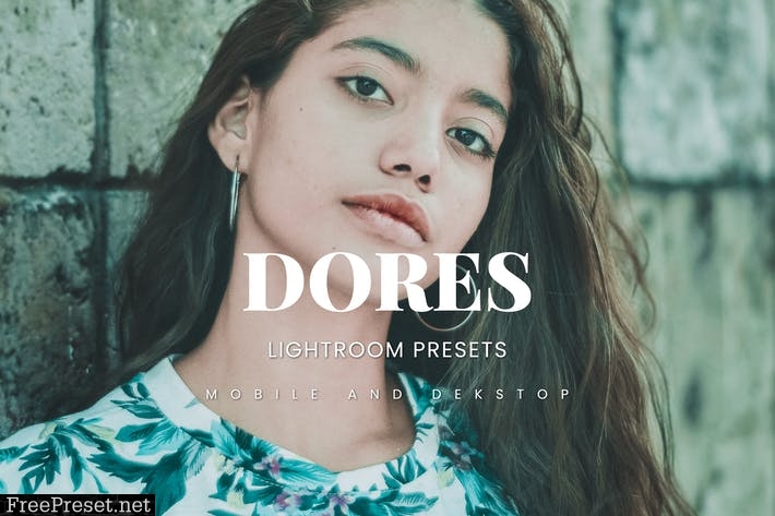 Dores Lightroom Presets Dekstop and Mobile