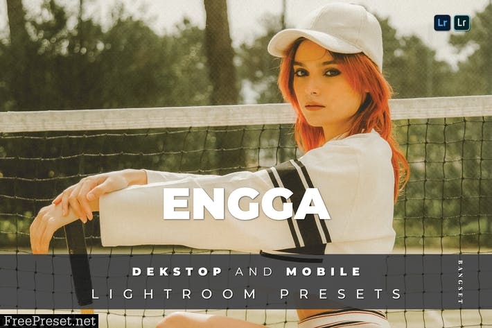 Engga Desktop and Mobile Lightroom Preset