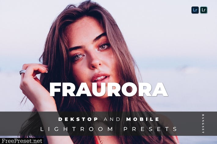 Fraurora Desktop and Mobile Lightroom Preset