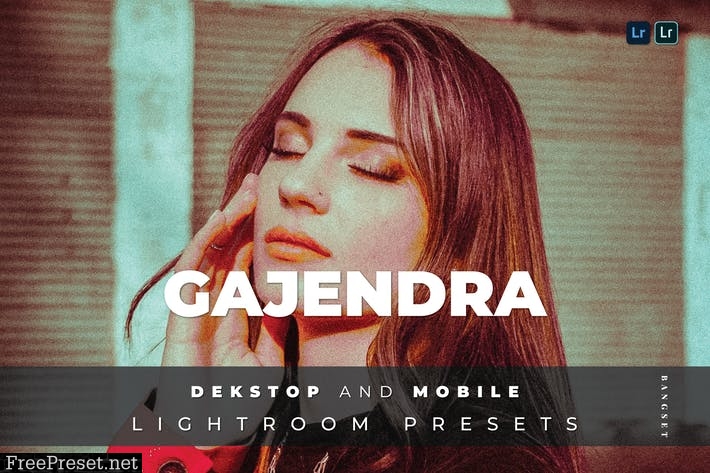 Gajendra Desktop and Mobile Lightroom Preset