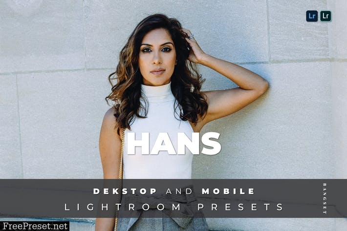 Hans Desktop and Mobile Lightroom Preset