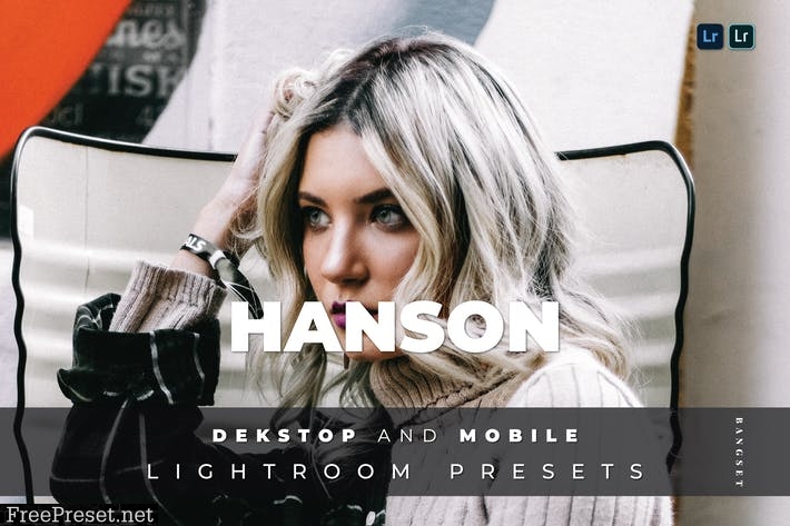 Hanson Desktop and Mobile Lightroom Preset