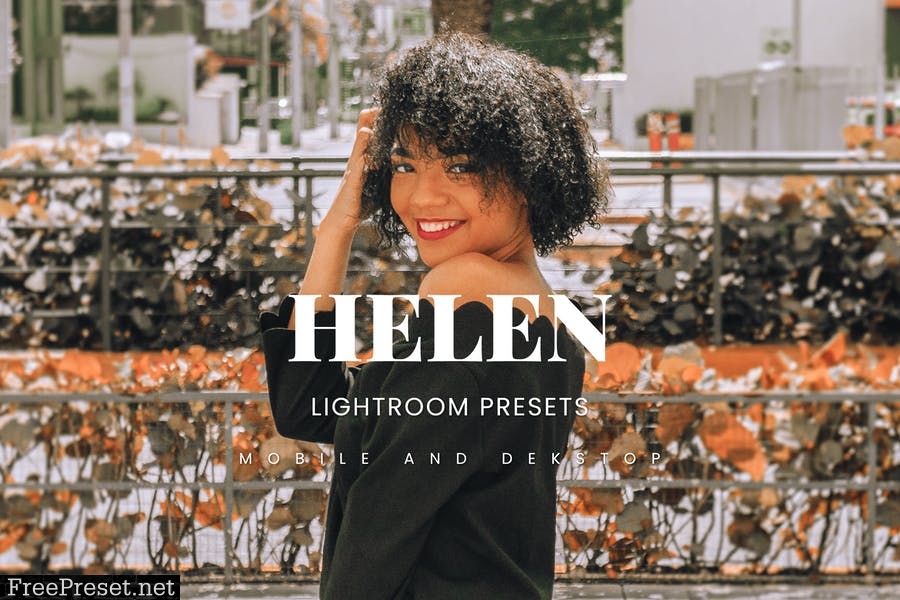 Helen Lightroom Presets Dekstop and Mobile