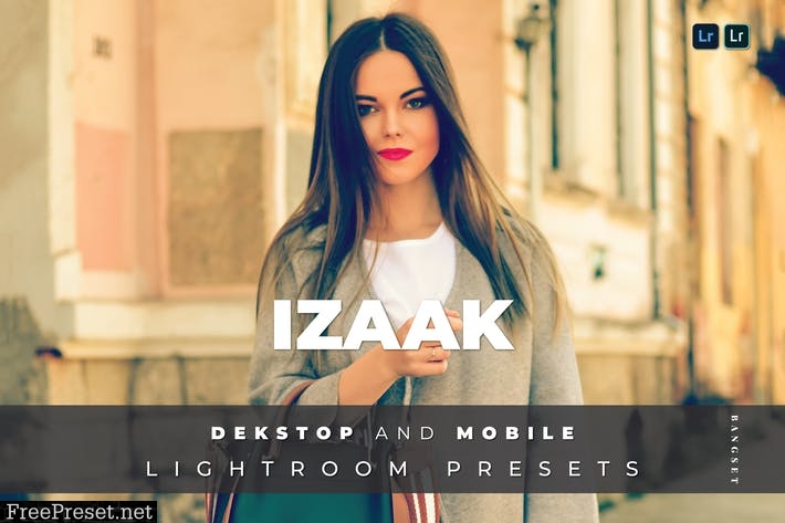 Izaak Desktop and Mobile Lightroom Preset