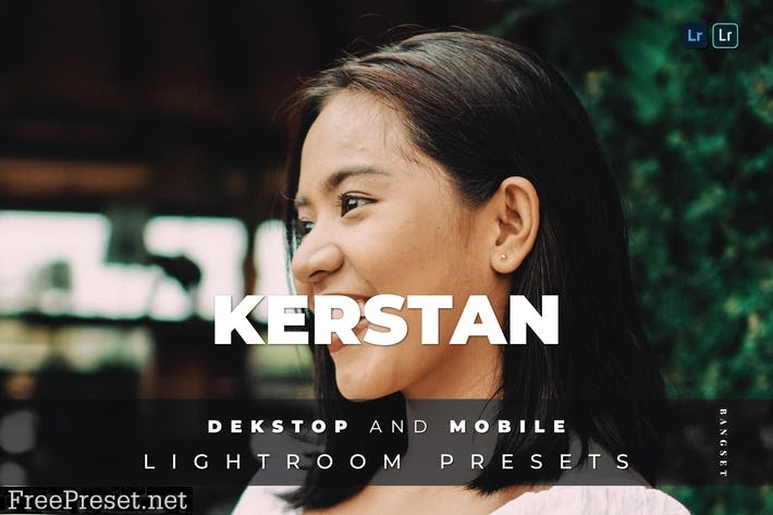 Kerstan Desktop and Mobile Lightroom Preset