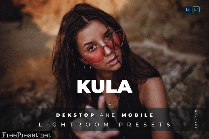 Kula Desktop and Mobile Lightroom Preset