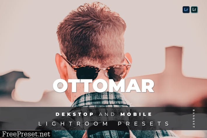 Ottomar Desktop and Mobile Lightroom Preset