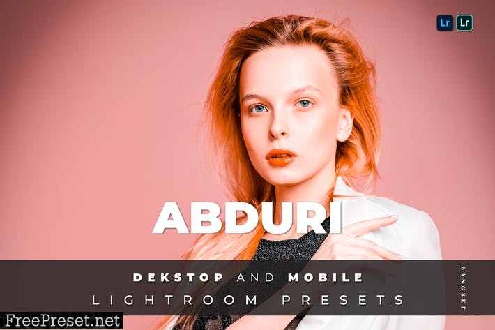 Abduri Desktop and Mobile Lightroom Preset