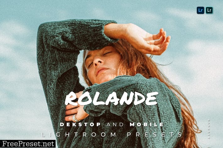 Rolande Desktop and Mobile Lightroom Preset