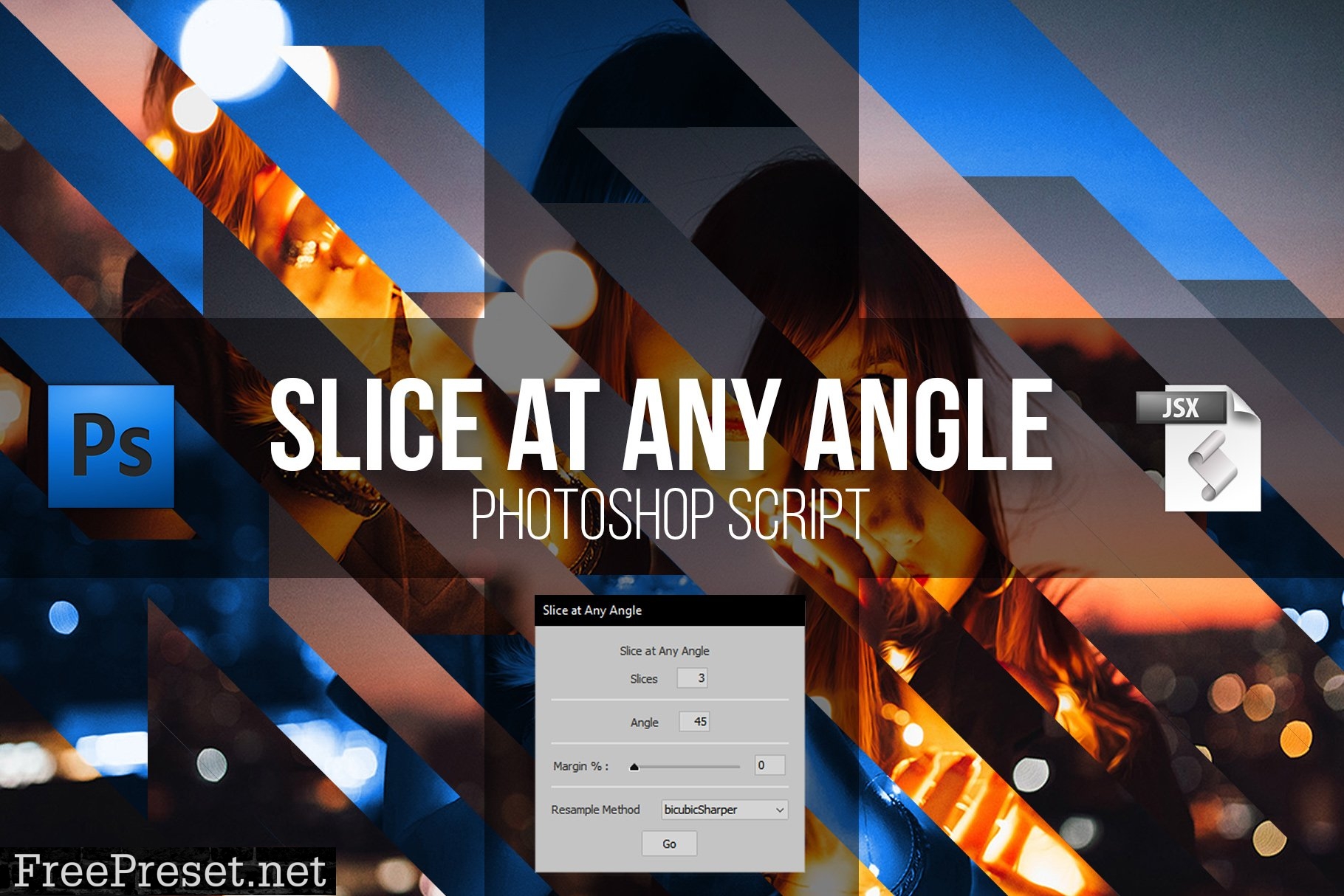 Slice at Any Angle PS Script 4926860