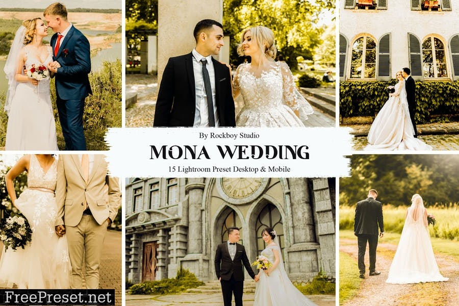 15 Mona Wedding Lightroom Presets