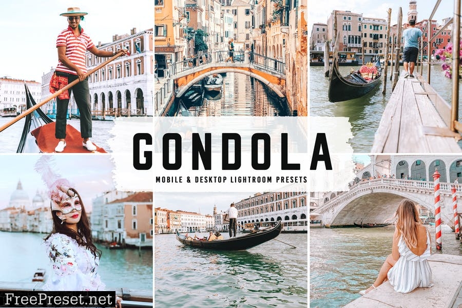 Gondola Mobile & Desktop Lightroom Presets