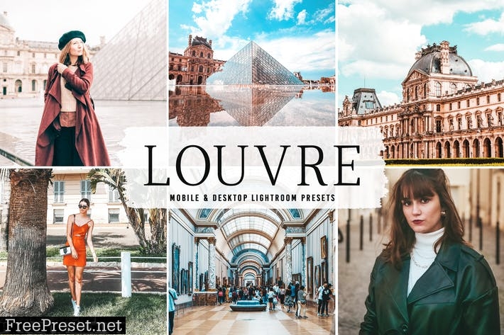 Louvre Mobile & Desktop Lightroom Presets