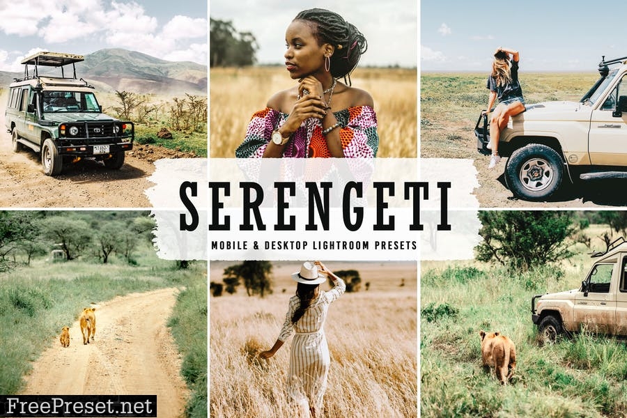 Serengeti Mobile & Desktop Lightroom Presets