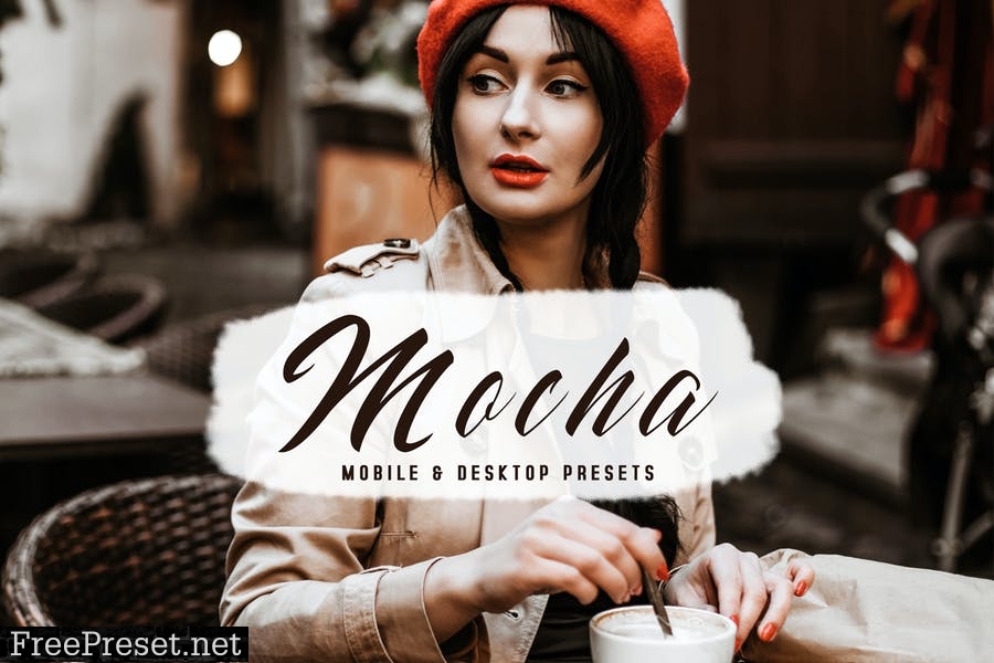 Mocha Mobile & Desktop Lightroom Presets