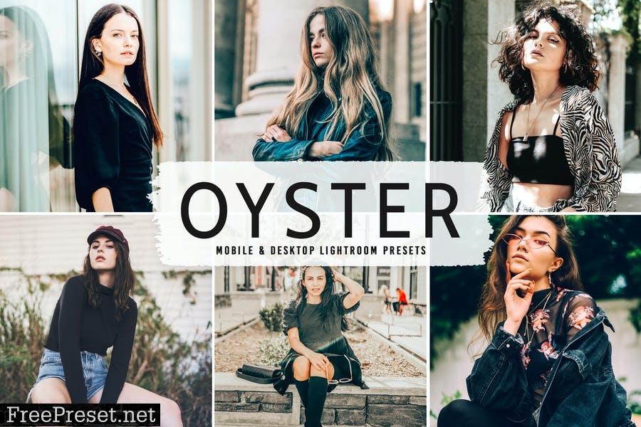 Oyster Mobile & Desktop Lightroom Presets