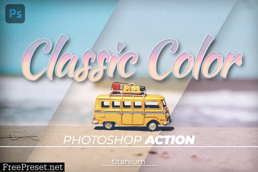 Titanium Classic Color Photoshop Action