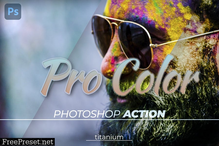 Titanium Pro Color Photoshop Action