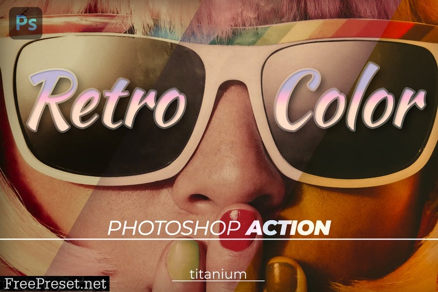 Titanium Retro Color Photoshop Action