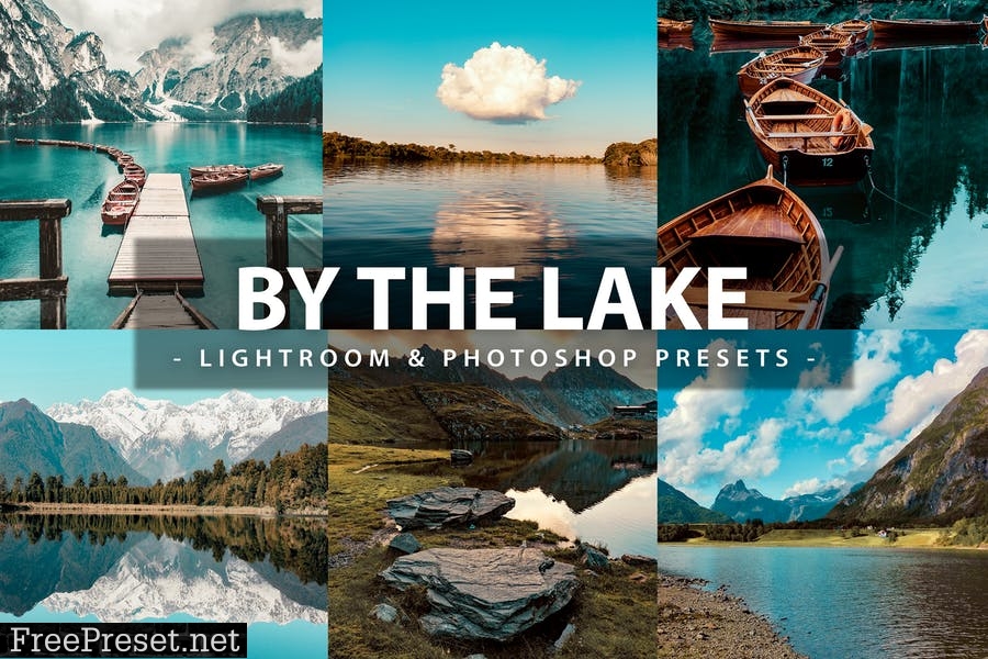 7 By The Lake | Lightroom and Photoshop Presets