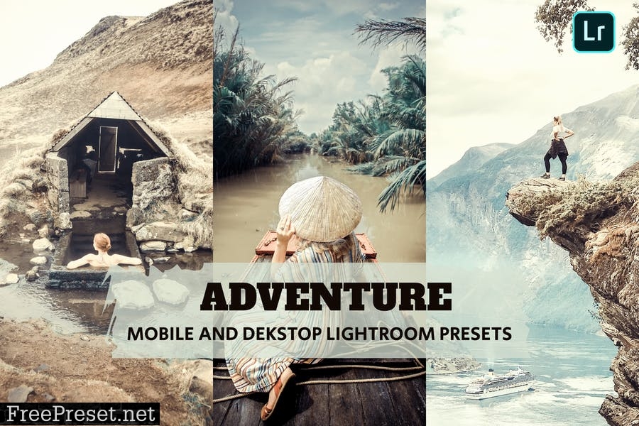 Adventure Lightroom Presets Dekstop and Mobile