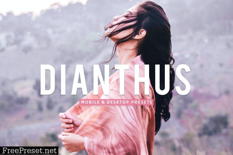 Dianthus Mobile & Desktop Lightroom Presets