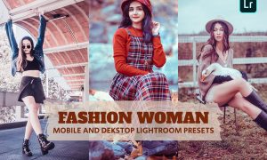 Fashion Woman Lightroom Presets Dekstop and Mobile