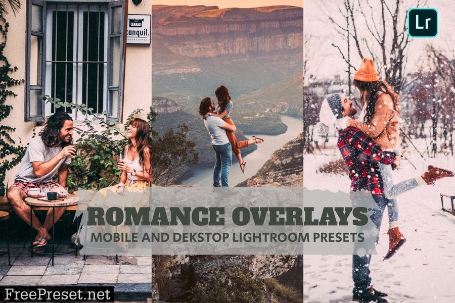 Romance Overlays Lightroom Presets Dekstop Mobile